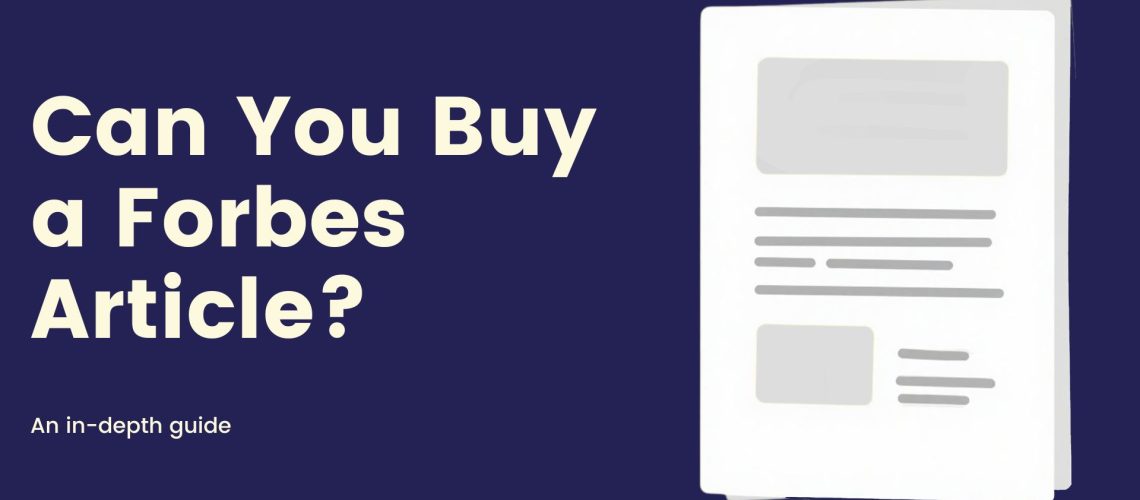 Featured image for Can You Buy a Forbes Article guide